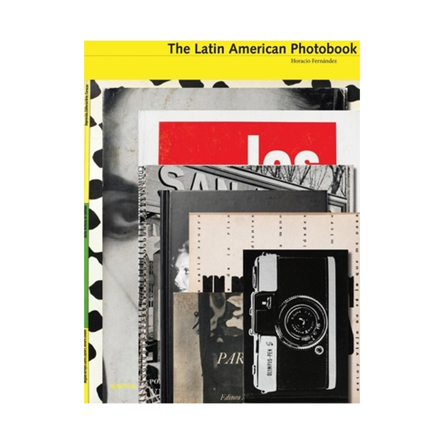 The Latin American Photobook by Horacio Fernandez Photo Museum Ireland